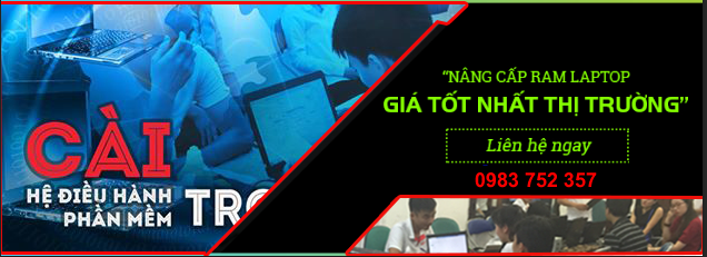 Nâng cấp RAM Laptop ở đâu uy tín giá rẻ tại Vinh Nâng cấp RAM Laptop ở đâu uy tín giá rẻ tại Vinh